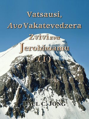cover image of Vatsausi, Avo Vakatevedzera Zvivi zva Jerobhoamu (I)